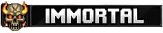 Immortal